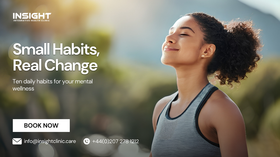 10 Daily Habits That Transform Your Mental Wellness